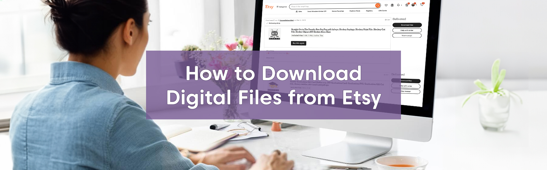 How To Download Digital Files From Etsy